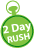2 Day Rush